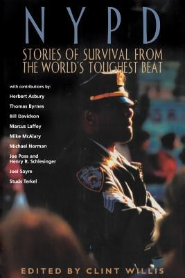 NYPD: Stories of Survival from the World's Toughest Beat Paperback Da Capo Press