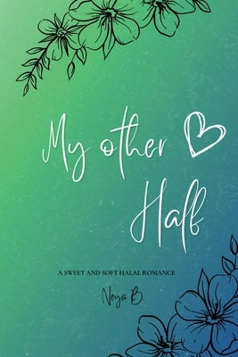 My Other Half Paperback Self-Publishing