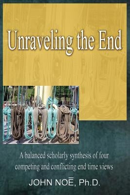 Unraveling the End Paperback East2west Press