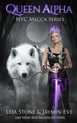 Queen Alpha Paperback Leia Stone LLC