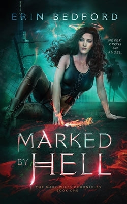 Marked By Hell by Bedford, Erin