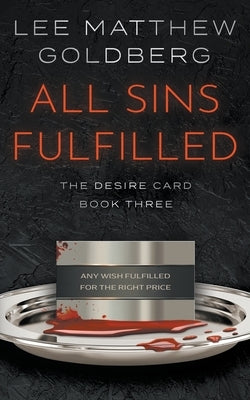 All Sins Fulfilled: A Suspense Thriller by Goldberg, Lee Matthew