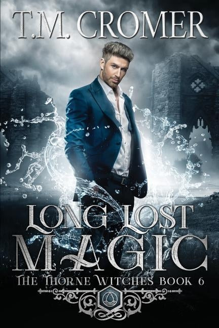 Long Lost Magic Paperback T.M. Cromer