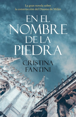 En El Nombre de la Piedra / In the Name of the Stone by Fantini, Cristina