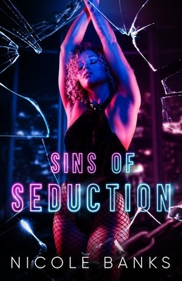 Sins of Seduction Paperback Independently Published
