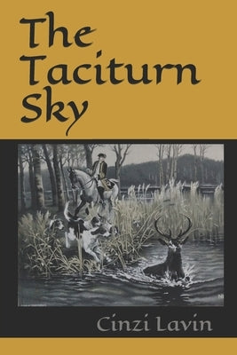 The Taciturn Sky Paperback Cinzi Lavin