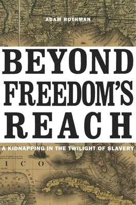 Beyond Freedom's Reach by Rothman