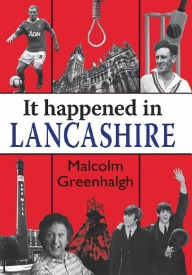 It Happened in Lancashire Paperback Merlin Unwin Books
