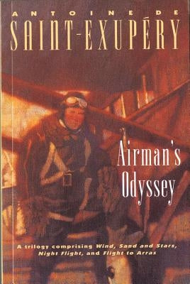 Airman's Odyssey by de Saint-Exupéry, Antoine