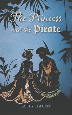 The Princess and the Pirate Paperback Austin Macauley