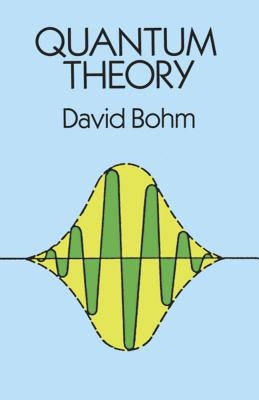 Paperback of Quantum Theory by Dover Publications, showing the front cover with scientific illustrations and text.
