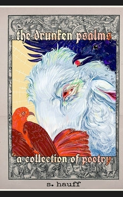 The drunken psalms Paperback Libresco Feeds Private Limited