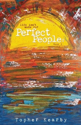 Life Isn't Made For Perfect People Paperback Gray Force Publishing