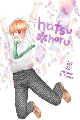 Hatsu*haru, Vol. 5 by Fujisawa, Shizuki