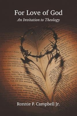 For Love of God: An Invitation to Theology Paperback Emeth Press