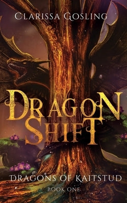 Dragon Shift Paperback Prinsenhof Publications