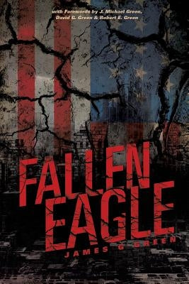 Fallen Eagle Paperback Xulon Press