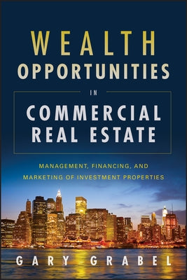 Wealth Opportunities by Grabel, Gary