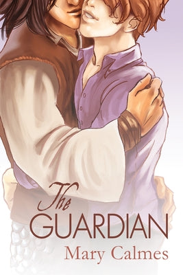 The Guardian by Calmes, Mary