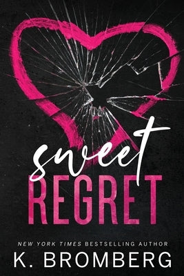 Sweet Regret (Alternate Cover): A second chance, secret baby, rockstar romance Paperback Jkb Publishing, LLC