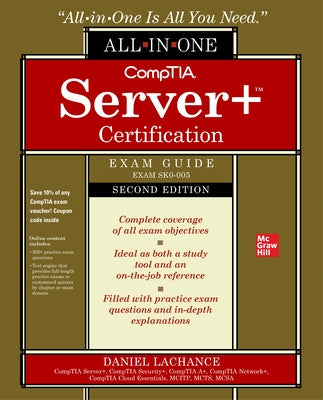 Comptia Server+ Certification All-In-One Exam Guide, Second Edition (Exam Sk0-005) by LaChance, Daniel