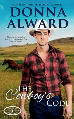 The Cowboy's Code Paperback Donna Alward