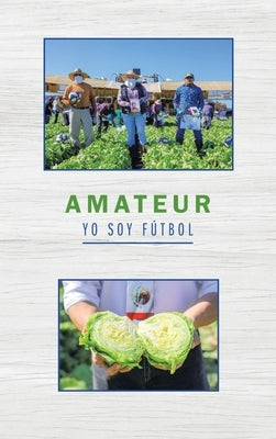 Amateur Yo Soy Fútbol by Mercado, Álvaro