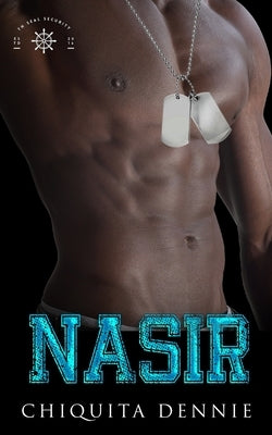 Nasir: A Emotional Scars, Bodyguard, Romantic Suspense Paperback 304 Publishing Company