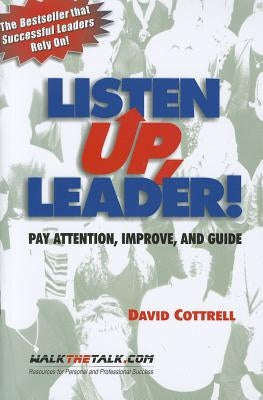 Listen Up, Leader! Paperback Walkthetalk.com