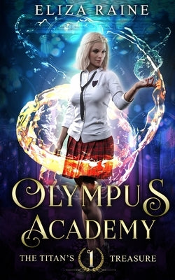 Olympus Academy: The Titan's Treasure Paperback Logic in Creativity