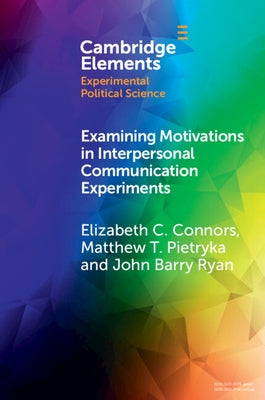 Paperback book titled "Examining Motivations in Interpersonal Communication Experiments" by Cambridge University Press, with a close-up of the cover.