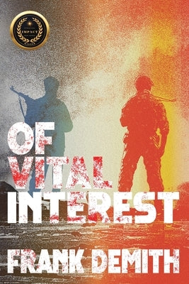 Of Vital Interest by Demith, Frank