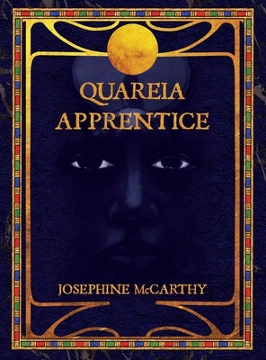 Quareia Apprentice by McCarthy, Josephine