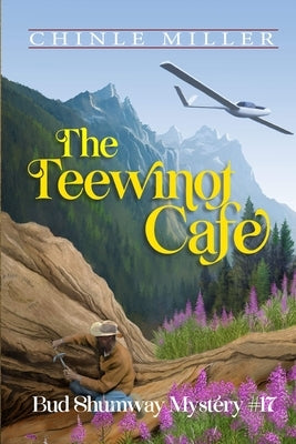 The Teewinot Cafe Paperback Yellow Cat Publishing