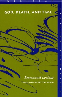 God, Death, and Time Paperback Stanford University Press