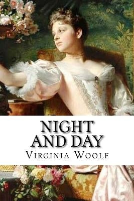 Night and Day Virginia Woolf Paperback Createspace Independent Publishing Platform