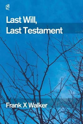 Last Will, Last Testament Paperback Accents Publishing
