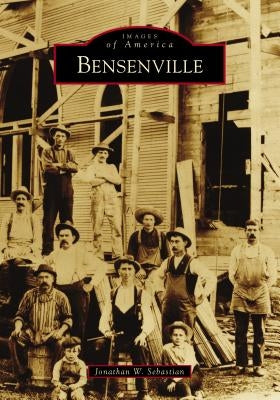 Bensenville Paperback Arcadia Publishing (SC)