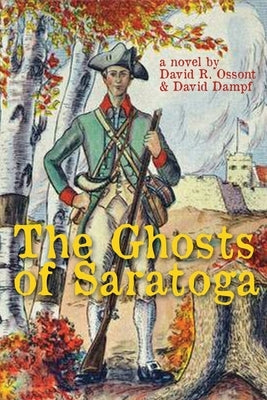 The Ghosts of Saratoga Paperback Milford House Press