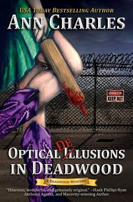 Optical Delusions in Deadwood Paperback Ann Charles