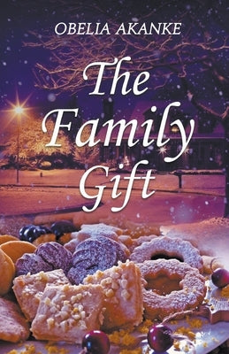 The Family Gift by Akanke, Obelia