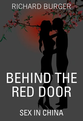 Behind the Red Door by Burger, Richard