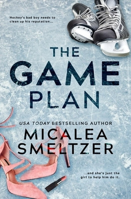 The Game Plan Paperback Micalea a Smeltzer LLC