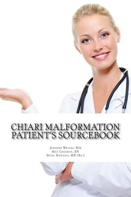 Chiari Malformation Patient's Sourcebook by Chodron Rn, May