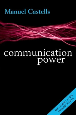 Communication Power Paperback Oxford University Press (UK)