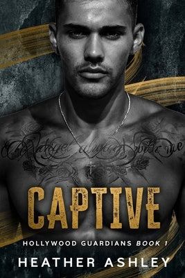 Captive: A Bodyguard Romance Paperback Independently Published