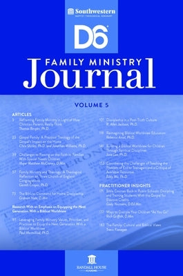 Southwestern D6 Family Ministry Journal Vol. 5 Paperback Randall House Academic