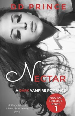 Nectar: (Nectar Trilogy Book 1) Paperback Independently Published