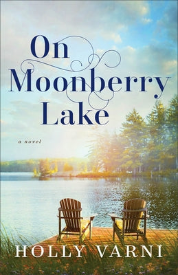 On Moonberry Lake Paperback Fleming H. Revell Company