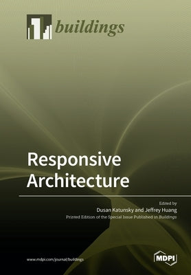 Responsive Architecture Paperback Mdpi AG